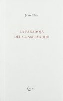 PARADOJA DEL CONSERVADOR,LA(9788493803414)