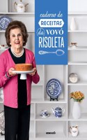 Cadernos de Receitas Da Vovó Risoleta