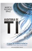 Auditoria de Ti: O Guia de Sobrevivencia