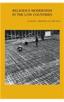 Religious Modernism in the Low Countries