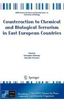 Counteraction to Chemical and Biological Terrorism in East European Countries