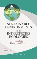 Sustainable Environments and Interspecies Ecologies