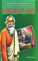 The Making of the Nobel Laureates - Rabindranath Tagore