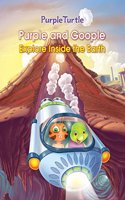 Purple Turtle - Purple and Goople Explore Inside the Earth