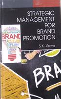 Strategic Management For brand Promotion