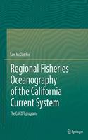 Regional Fisheries Oceanography of the California Current System