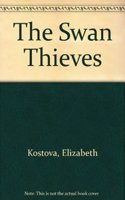 The Swan Thieves