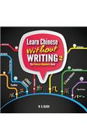 Learn Chinese Without Writing 2