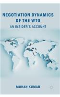 Negotiation Dynamics of the Wto