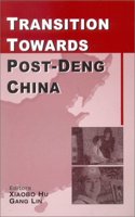 Transition Towards Post-Deng China