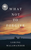 What Not to Forgive