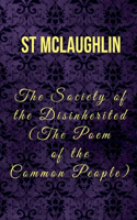 The Society of the Disinherited (The Poem of the Common People)