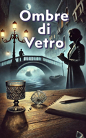 Ombre di Vetro (Italian Noire)