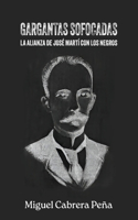 Gargantas sofocadas: La alianza de José Martí con los negros