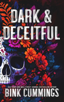 Dark & Deceitful