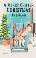 A Merry Critter Christmas En Español