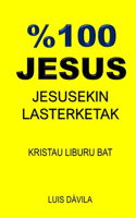 %100 Jesus