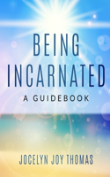 Being Incarnated