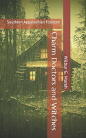 Charm Doctors and Witches