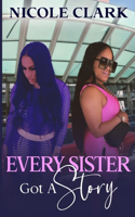 Every Sister Got A Story