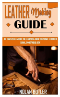 Leather Making Guide