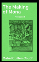 The Making of Mona Annotated
