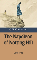 The Napoleon of Notting Hill