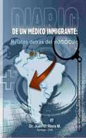 Diario de un médico inmigrante: Relatos detrás del monóculo