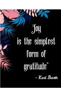 Joy is the simplest form of gratitude" - Karl Barth: A 52 Week Guide To Cultivate An Attitude Of Gratitude: Gratitude ... ... Find happiness & peach in 5 minute a day