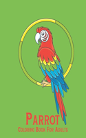 parrot coloring books for Adults: Bird Topia Coloring Book For Adults: Stress Relief Coloring Book For Grown-ups, Henna and Mandala Parrot Coloring Pages, Colorful Parrots - Tropical