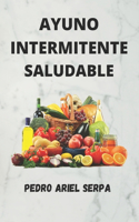 Ayuno Intermitente Saludable