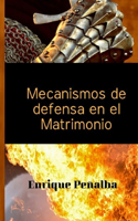 Mecanismos de defensa en el Matrimonio