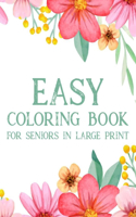 Easy Coloring Book For Seniors In Large Print
