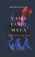 Yama Echo Maya