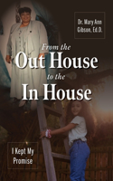 From the Out House to the In House