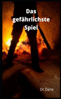 Das gefahrlichste Spiel