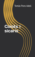 Coiots i sicaris