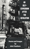 On Self-Expression After the Revolution