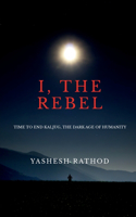 I, the Rebel