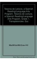 Tesoros de Lectura, a Spanish Reading/Language Arts Program, Grade 1, Transparencies: Escritura