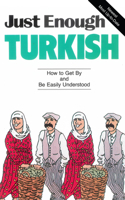 Just Enough Turkish
