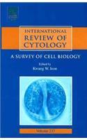 International Review of Cytology: A Survey of Cell Biology: Volume 237 (International Review of Cell and Molecular Biology)