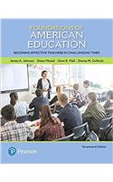 Foundations of American Education: Becoming Effective Teachers in Challenging Times