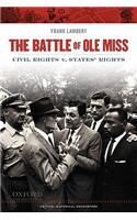 Battle of Ole Miss: Civil Rights v. States' Rights(Critical Historical Encounters)