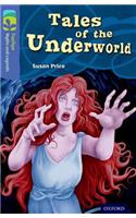 Oxford Reading Tree TreeTops Myths and Legends: Level 17: Tales Of The Underworld