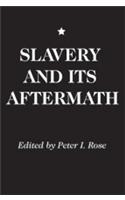 Slavery and Its Aftermath