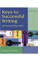 Keys to Successful Writing: Unlocking the Writer Within