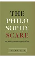 The Philosophy Scare
