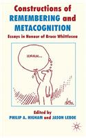 Constructions of Remembering and Metacognition