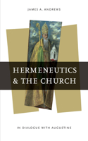 Hermeneutics and the Church